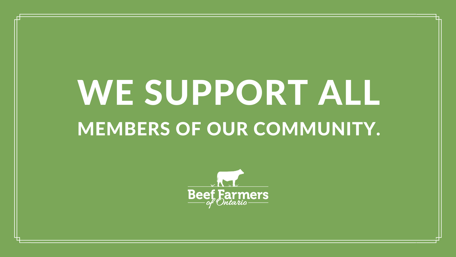We support ALL - Beef Farmers of Ontario